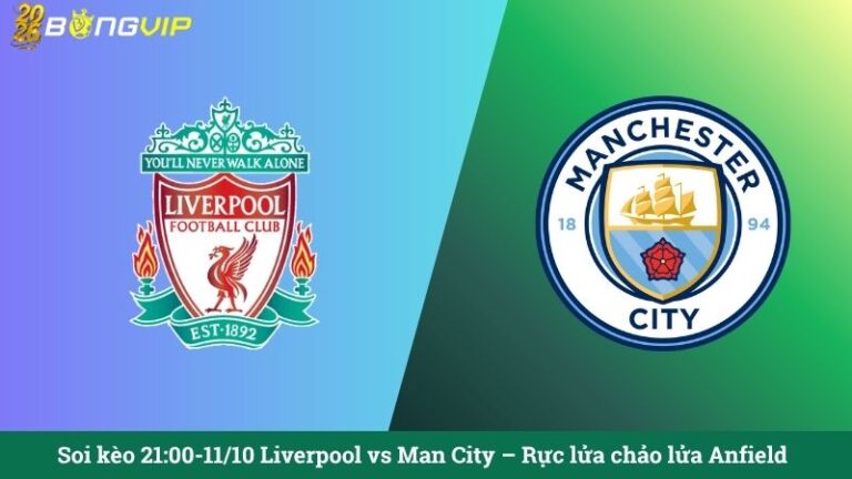 Soi Kèo Liverpool vs Manchester City
